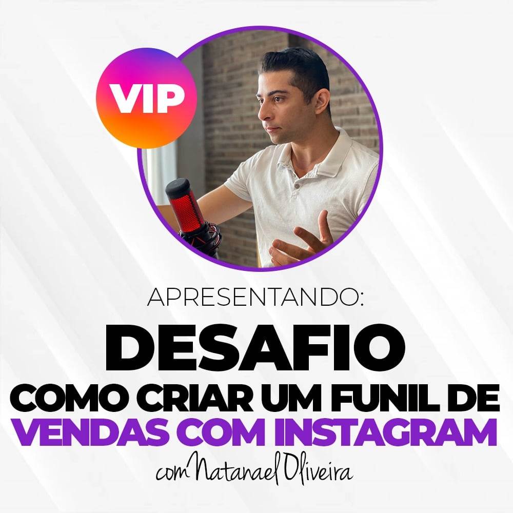 WhatsApp Image 2021 03 08 at 15.14.02 - OFERTA VIP - Desafio Funil para Instagram