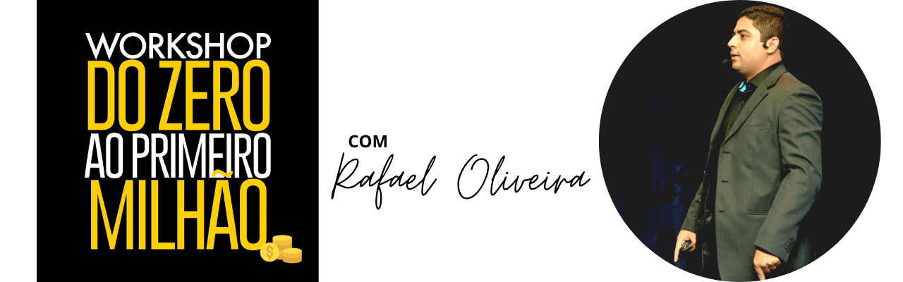 Rafael Oliveira 3 - Do Zero ao primeiro Milhão